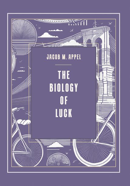 Cover design by Anne Marie Hantho The Biology of Luck Cover
