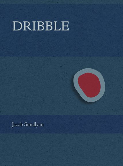 Cover design by Walter Smart Dribble Cover
