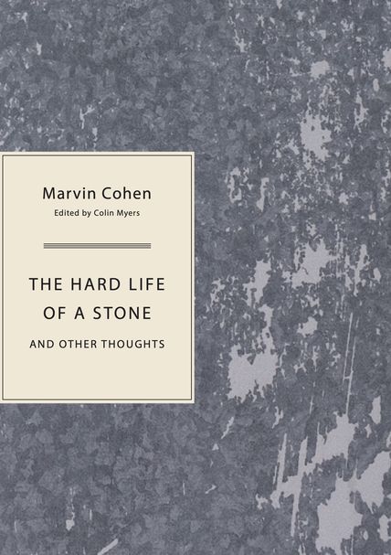 Cover design by Anne Marie Hantho The Hard Life of a Stone Cover