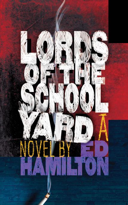 Lords of the Schoolyard Cover