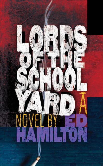 Cover design by Royce M. Becker Lords of the Schoolyard Cover