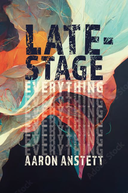 Late-Stage Everything Cover