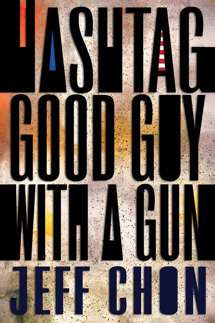 Hashtag Good Guy With a Gun Cover