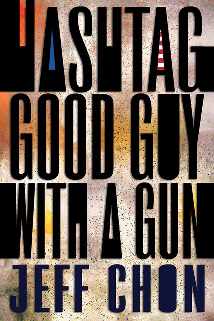 Cover design by Royce M. Becker Hashtag Good Guy With a Gun Cover