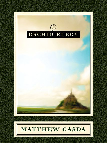 Cover design by Royce M. Becker Orchid Elegy Cover