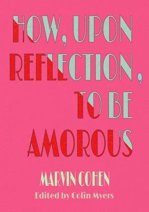 How, Upon Reflection, To Be Amorous Cover