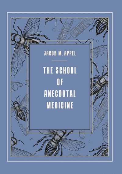 The School of Anecdotal Medicine Cover