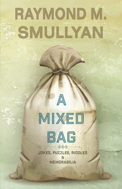 Cover design by Anne Marie Hantho A Mixed Bag Cover